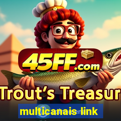 multicanais link